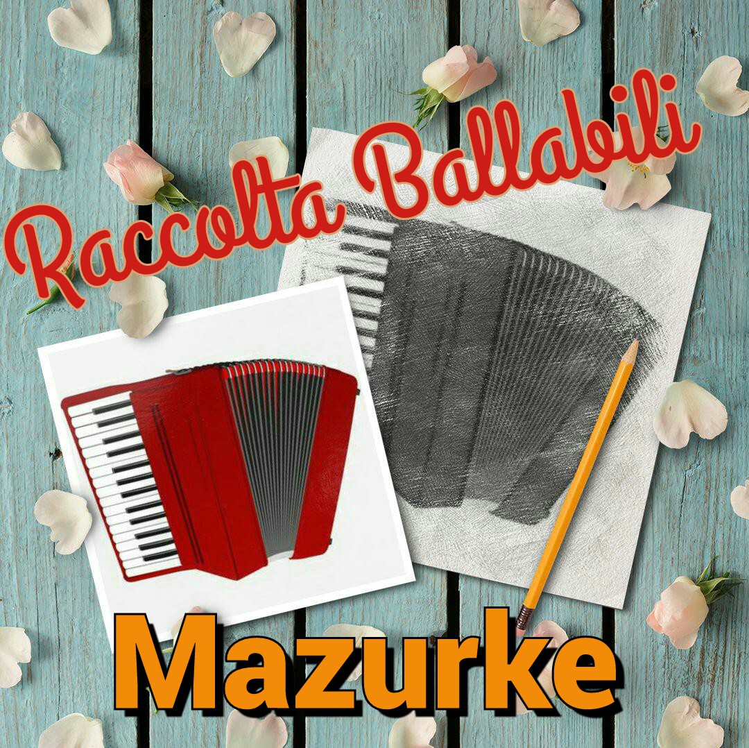 Raccolta MAZURKE di Successo per Fisarmonica ed Orchestra