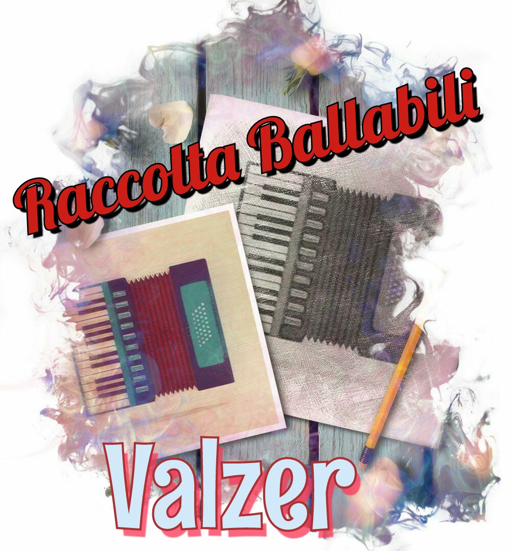 Raccolta VALZER  di Successo per Fisarmonica ed Orchestra