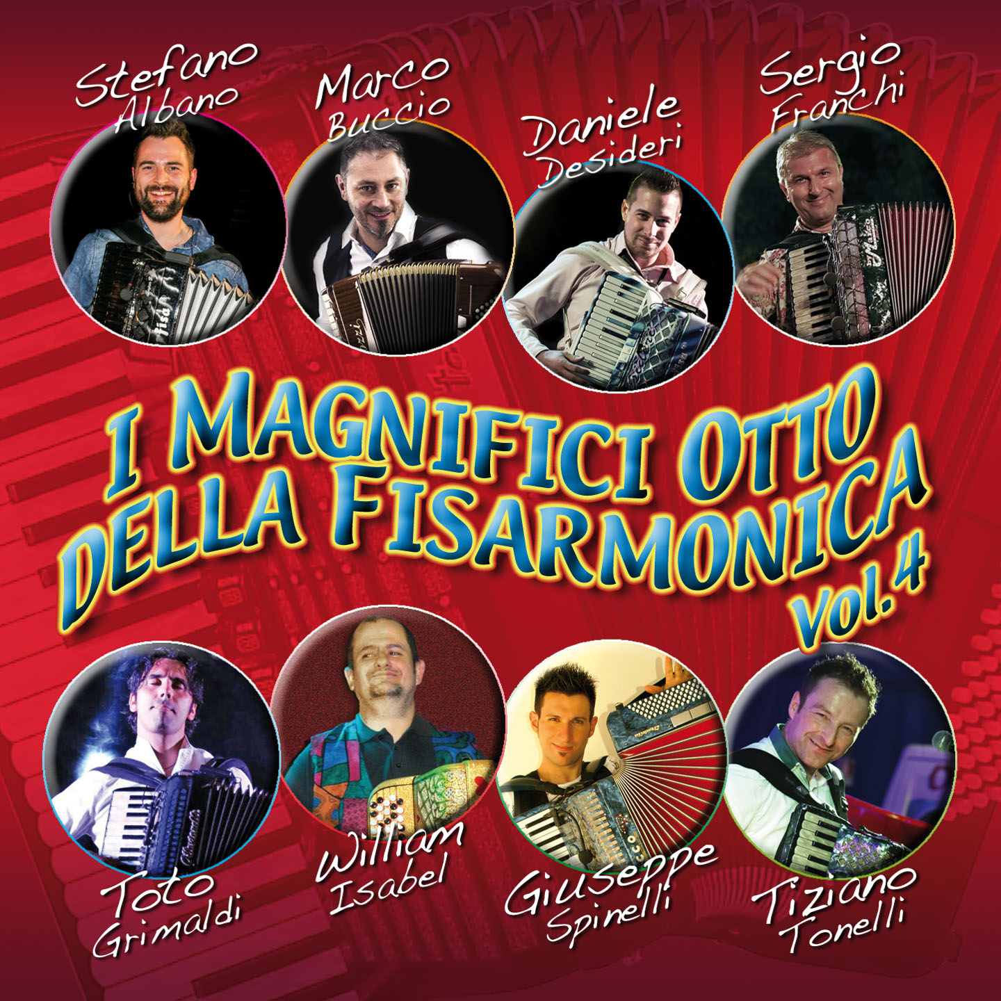 Autore e Interprete della Compilation " I MAGNIFICI 8 DELLA FISARMONICA